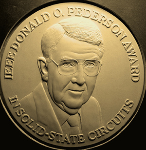 The IEEE Donald O. Pederson Award in Solid-State Circuits medal 